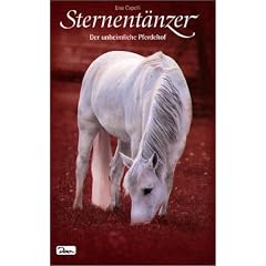 Pferde - Freunde fürs Leben, Sternentänzer. Der unheimliche Pferdehof. Band 8 (Gebundene Ausgabe)