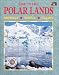 Life in the Polar Lands (Life in the...) by Monica Byles