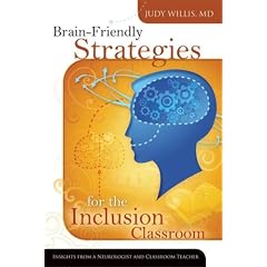 Brain-Friendly Strategies for the Inclusion Classroom