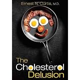 The Cholesterol Delusion