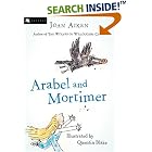  Arabel and Mortimer  by Joan Aiken and Quentin Blake