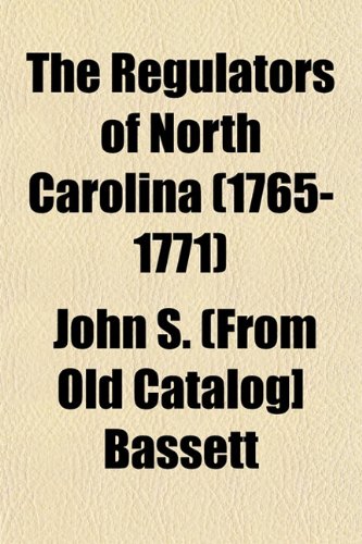 The Regulators Of North Carolina