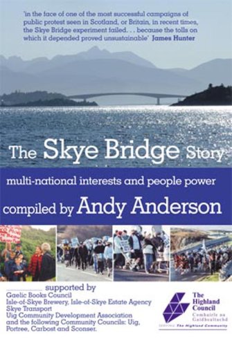 The Skye Bridge Story: Multi-national Interests and People Power