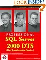 Professional SQL Server 2000 DTS (Data Transformation Services) (Programmer to Programmer)