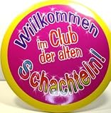 Eigenschaften Die Ideenwelt / Riesenbutton - Willkommen im Club der alten Schachteln - zum Geburtstag