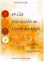 49 Cl&eacute;s pour acc&eacute;der au Monde des Anges : Symboles des anges gu&eacute;risseurs