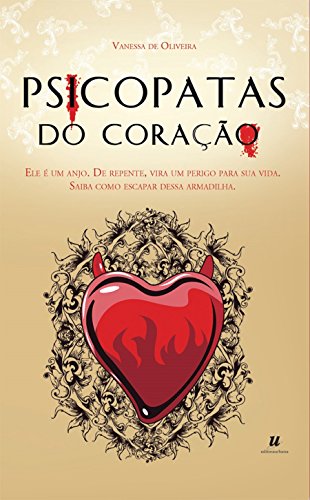 Psicopatas do Coração (Portuguese Edition)