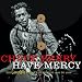 Search : Have Mercy: His Complete Chess Recordings, 1969-1974