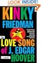 The Love Song of J. Edgar Hoover, A Novel