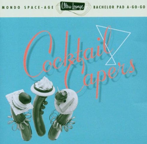 Cocktail Capers: Ultra Lounge 8