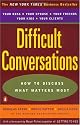 Difficult Conversations: How to Discuss what Matters Most