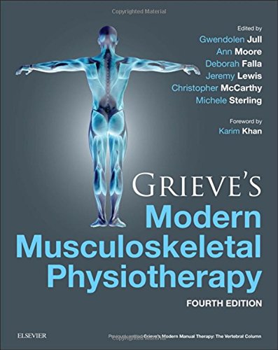 Grieve's Modern Musculoskeletal Physiotherapy, 4e