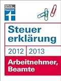 Steuererklärung 2012/2013 - Arbeitnehmer, Beamte von Hans W. Fröhlich für  16,90 &euro;