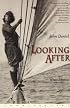 Looking After: A Son's Memoir