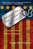 Reborn on the Fourth of July: The Challenge of Faith, Patriotism and Conscience