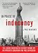 In Praise Of Indecency: The Leading Investigative Satirist Sounds Off on Hypocrisy, C...