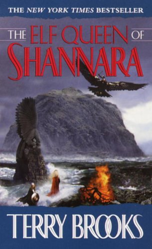 The Elf Queen of Shannara (The Heritage of Shannara Book 3)