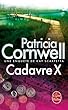 Cadavre X:Une enquête de Kay Scarpetta