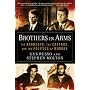 Brothers in Arms: The Kennedys, the Castros, and the Politics of Murder