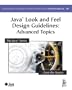 Java(TM) Look and Feel Design Guidelines: Advanced Topics (Java (Addison-Wesley))