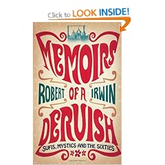 Memoirs of a Dervish: Sufis, Mystics and the Sixties