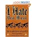 I hate New Music the Classic Rock Manifesto (Book)