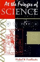 At the Fringes of Science