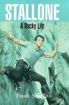 Stallone: A Rocky Life