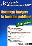 Revue Fernand Nathan  / Comment intégrer la fonction publique sans le Bac