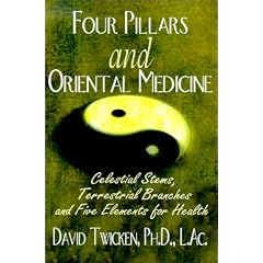 Four Pillars and Oriental Medicine: <font size=1>Celestial Stems, Terrestrial Branches and Five Elements for Health</font>