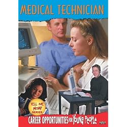 Tell Me How Career Series: Medical Technician