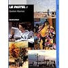 Le pastel : questions-r�ponses