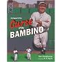 The Legend of the Curse of the Bambino