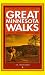 Book Great Minnesota Walks 49 Strolls, Rambles, Hikes & Treks (Second in the series with award winning Great Wisconsin Walks)
