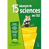 15 s�quences de sciences au CE2