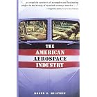 The American Aerospace Industry: From Workshop to Global Enterprise (Twayne's Evolution of... by  Roger E. Bilstein