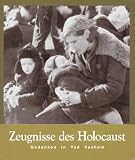 Zeugnisse des Holocaust - Gedenken in Yad Vashem - Bella Guttermann, Avner Shalev