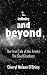 To Infinity and Beyond: The First Tale of the Trinity: The Soul Crackers