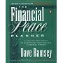 The Financial Peace Planner: A Step-by-step guide to restoring your family's financial health
