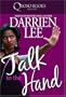 Talk to the Hand