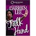 Talk to the Hand