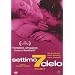 Settimo Cielo (2008)