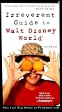Frommer's(r) Irreverent Guide to Walt Disney World, 4th Edition