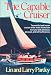 The Capable Cruiser by Lin Pardey ISBN 0964603624