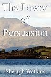 The Power of Persuasion 517957oqorl