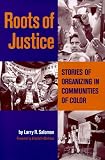 Roots of Justice: Stories of Organizing in Communities of Color