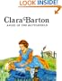 Clara Barton : Angel of the Battlefield (Easy Biographies)