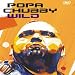Popa Chubby - Wild