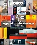 Le grand catalogue d�co : 3000 r�f�rences