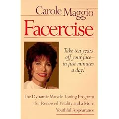 Facercise: The Dynamic Muscle-toning Program for Renewed Vitality and a More Youthful Appearance
